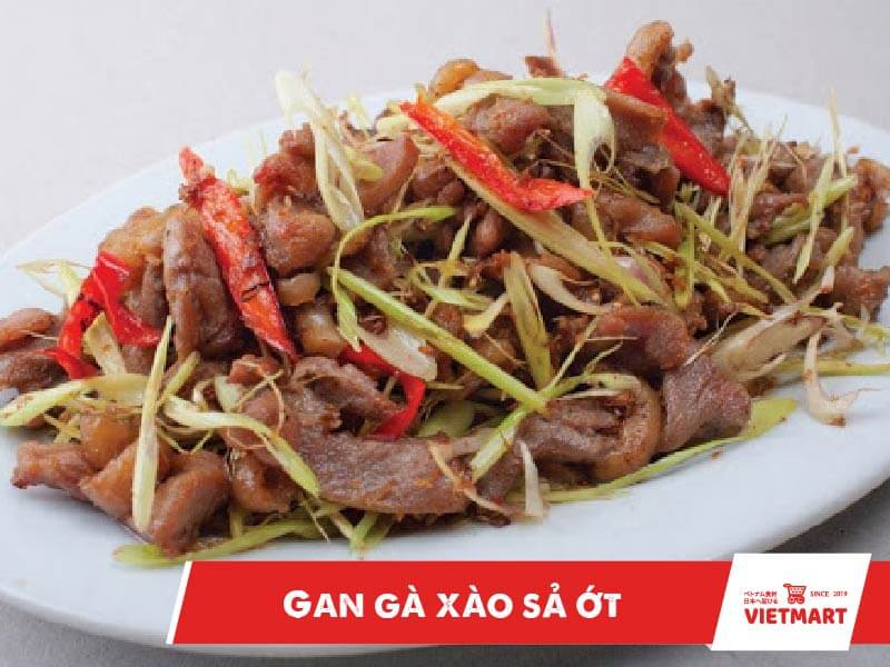 Hướng dẫn làm gan gà xào sả ớt - Vietmart - Chợ Việt Nam tại Nhật Bản